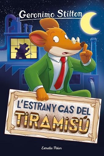 GERONIMO STILTON 49 L'estrany cas del tiramisú | 9788413891859 | Gerónimo Stilton