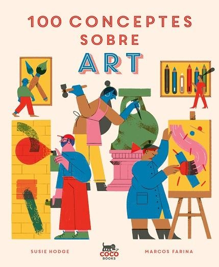 100 Conceptes sobre art | 9788412368581 | Susie Hodge