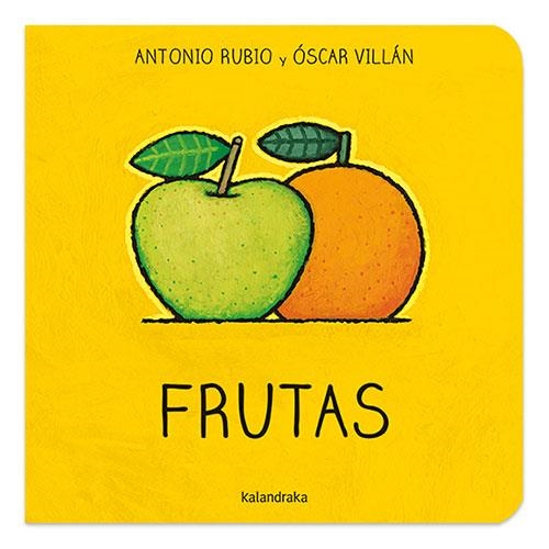 FRUTAS | 9788484644873 | Antonio Rubio