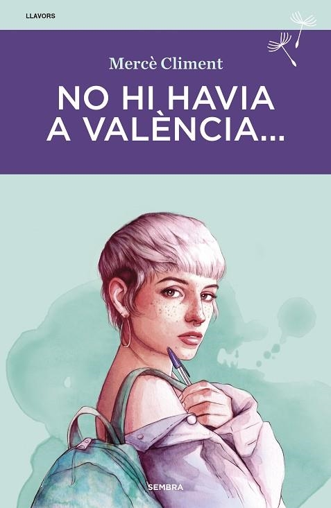 NO HI HAVIA A VALÈNCIA… | 9788416698622 | Mercè Climent