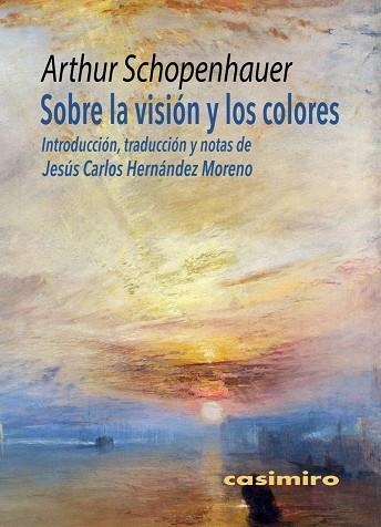 Sobre la visión y los colores | 9788417930387 | ARTHUR SCHOPENHAUER