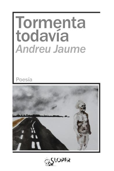 Tormenta todavía | 9788417200558 | ANDREU JAUME