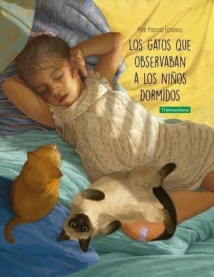 Los gatos que observaban a los niños dormidos | 9788418520297 | PILAR PASCUAL ECHALECU