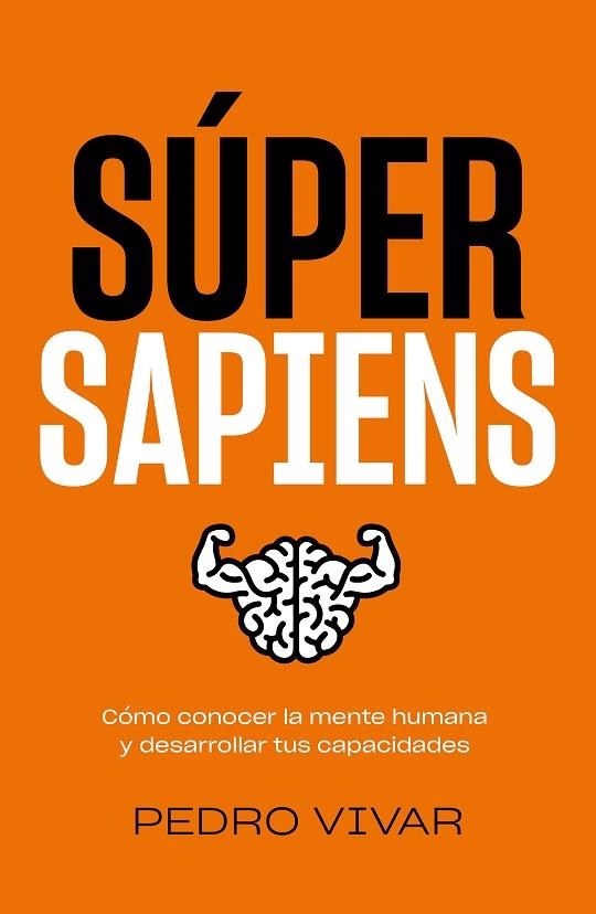 Súper Sapiens | 9788418820298 | Pedro Vivar