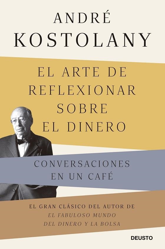 El arte de reflexionar sobre el dinero | 9788423433339 | André Kostolany