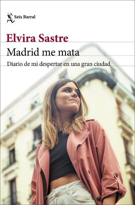 Madrid me mata | 9788432239656 | Elvira Sastre