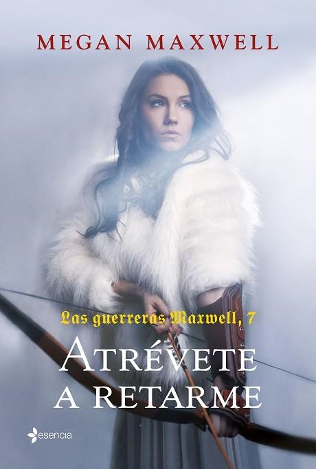 Las guerreras Maxwell 07 Atrévete a retarme | 9788408252443 | Megan Maxwell