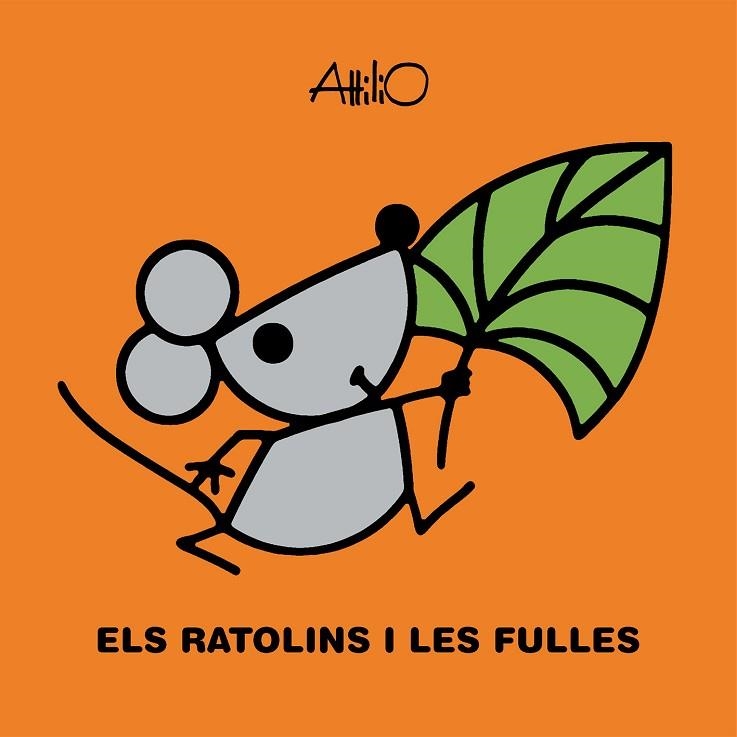 ELS RATOLINS I LES FULLES | 9788468348940 | ATTILIO