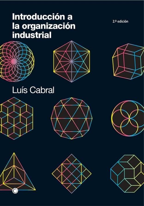 Introducción a la organización industrial | 9788412244359 | Luís Cabral