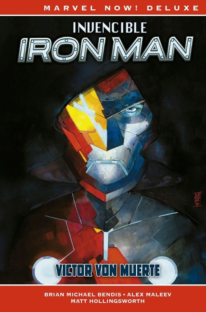 MARVEL NOW! DELUXE INVENCIBLE IRON MAN 03 VICTOR VON MUERTE | 9788411013000 | BRIAN MICHAEL BENDIS & ALEX MALEEV