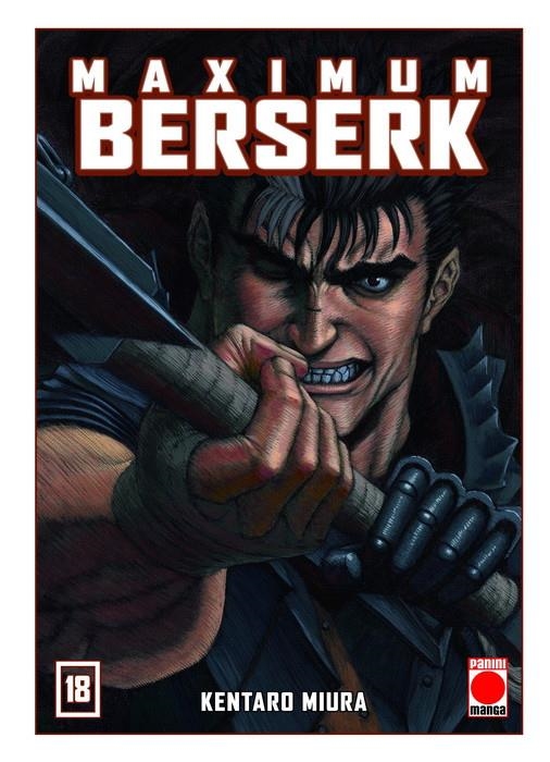 MAXIMUM BERSERK 18 | 29788413344881 | KENTARO MIURA