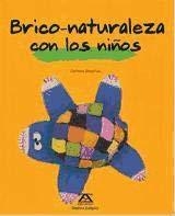 BRICO-NATURA AMB ELS MES PETITS | 29788484180821 | DREYFUSS, CORINNE