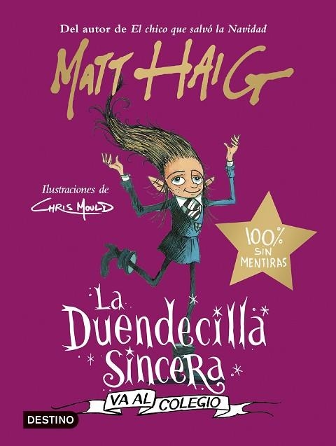 La Duendecilla Sincera va al colegio | 9788408254041 | Matt Haig