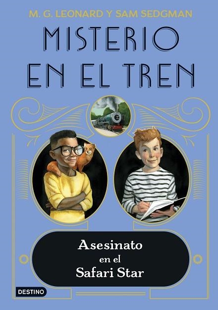 Misterio en el tren 03 Asesinato en el Safari Star | 9788408254058 | M.G. Leonard & Sam Sedgman