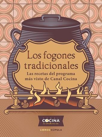 Los fogones tradicionales | 9788448029180 | Canal Cocina