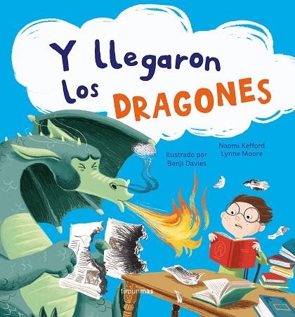 Y llegaron los dragones | 9788408249931 | Benji Davies