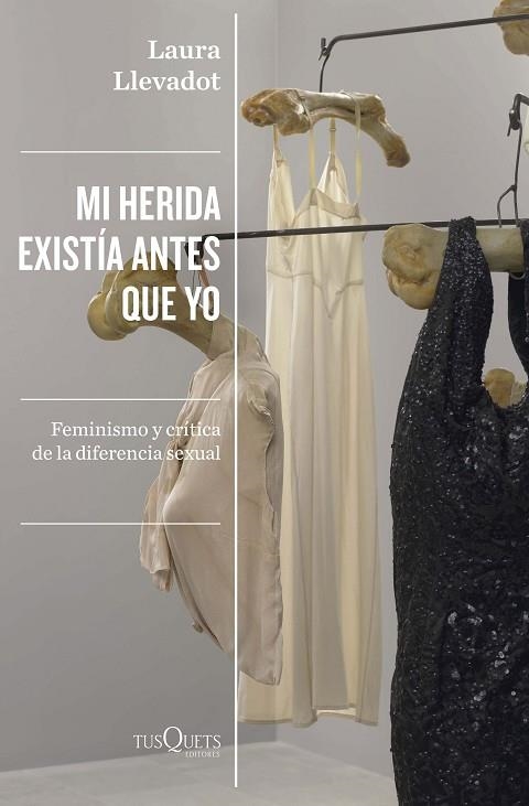 Mi herida existía antes que yo | 9788411070881 | Laura Llevadot