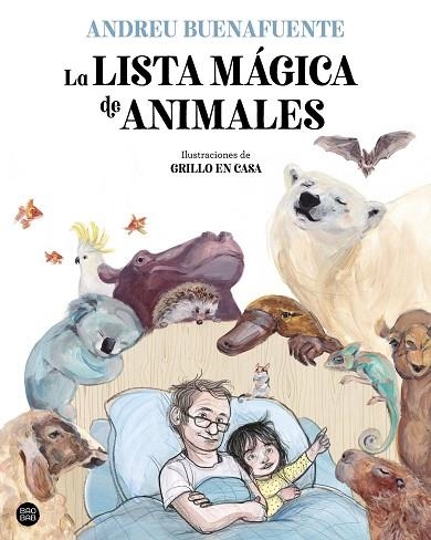 La lista mágica de animales | 9788408254034 | Andreu Buenafuente & Grillo en casa