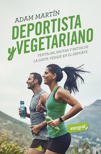 DEPORTISTA Y VEGETARIANO | 9788491181828 | ADAM MARTIN