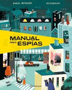 MANUAL PARA ESPÍAS | 9788418304439 | Daniel Nesquens