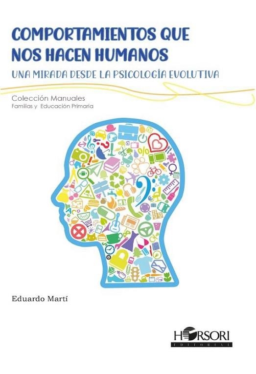 COMPORTAMIENTOS QUE NOS HACEN HUMANOS | 9788417994860 | Eduardo Martí