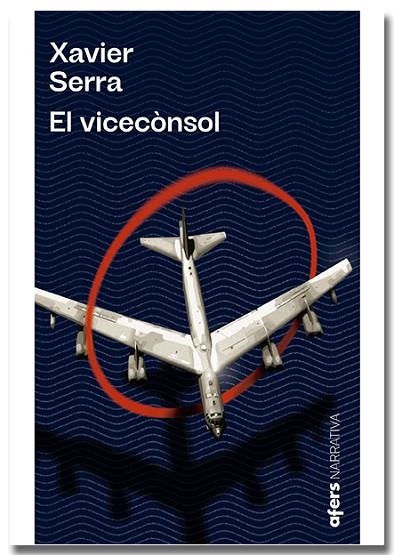 EL VICECONSOL | 9788418618215 | XAVIER SERRA LABRADO