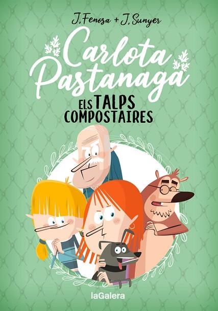 CARLOTA PASTANAGA 03 ELS TALPS COMPOSTAIRES | 9788424671839 | JORDI FENOSA & JORDI SUNYER