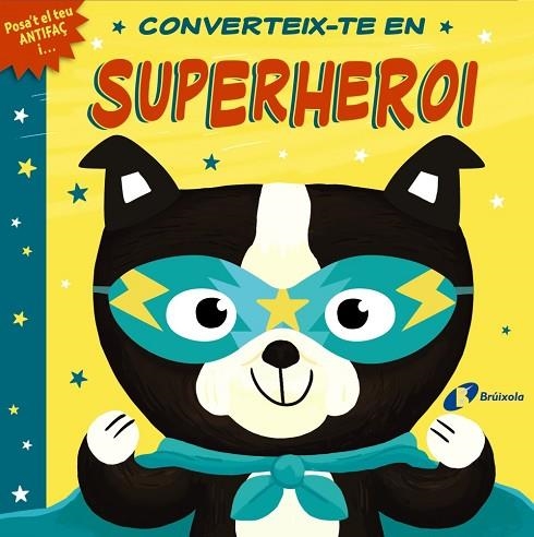 CONVERTEIX-TE EN SUPERHEROI | 9788413491332 | ROSAMUND LLOYD