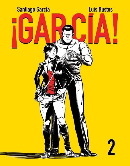 GARCIA! 02 | 9788416251452 | SANTIAGO GARCÍA & LUIS BUSTOS