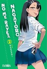 NO ME RAYES NAGATORO 02 | 9788419096708 | NANASHI