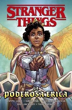 STRANGER THINGS 03 LA PODEROSA ERICA | 9788467949261 | GREG PAK & DANNY LORE & VALERIA RAVOCCIA