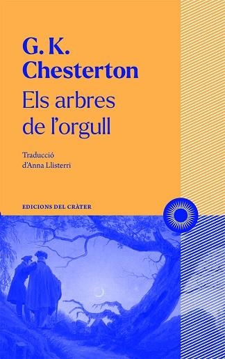 Els arbres de l'orgull | 9788412450316 | CHESTERTON, GILBERT KEITH