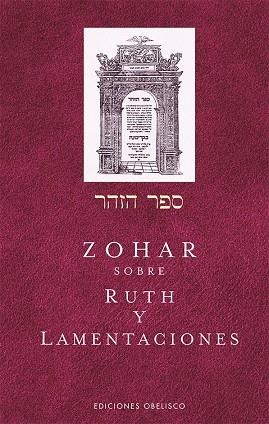 EL ZOHAR SOBRE RUTH Y LAMENTACIONES | 9788491117919 | BAR IOJAI & RABI SHIMON