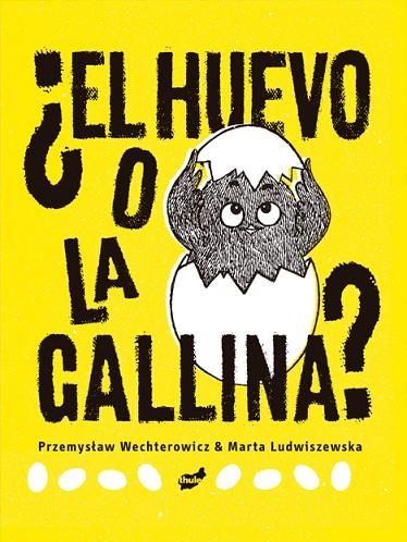 El huevo o la gallina? | 9788418702266 | Przemyslaw Wechterowicz