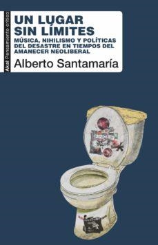 UN LUGAR SIN LÍMITES | 9788446051688 | ALBERTO SANTAMARÍA FERNÁNDEZ