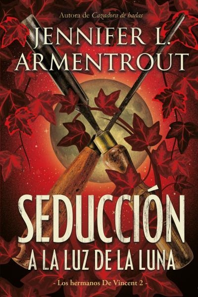 SEDUCCIÓN A LA LUZ DE LA LUNA | 9788417421472 | JENNIFER ARMENTROUT