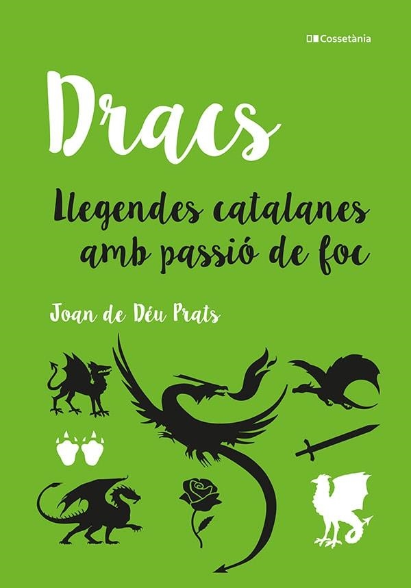 DRACS LLEGENDES CATALANES AMB PASSIÓ DE FOC | 9788413561660 | JOAN DE DEU PRATS PIJOAN