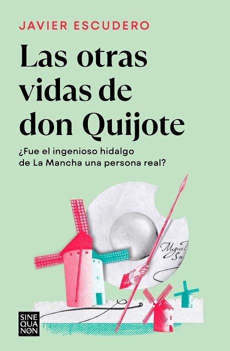 LAS OTRAS VIDAS DE DON QUIJOTE | 9788466671286 | JAVIER ESCUDERO