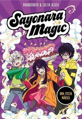 SAYONARA MAGIC 05 UNA FIESTA MÁGICA | 9788418594786 | BURAKKUBERI & LOLIR ALDEA