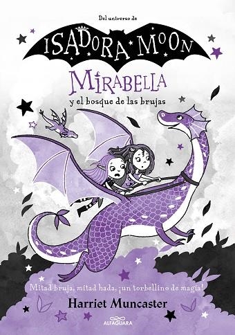 MIRABELLA 04 MIRABELLA Y EL BOSQUE DE LAS BRUJAS | 9788420459523 | HARRIET MUNCASTER