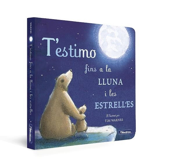 T'ESTIMO FINS A LA LLUNA I LES ESTRELLES | 9788448859312 | AMELIA HEPWORTH & TIM WARNES