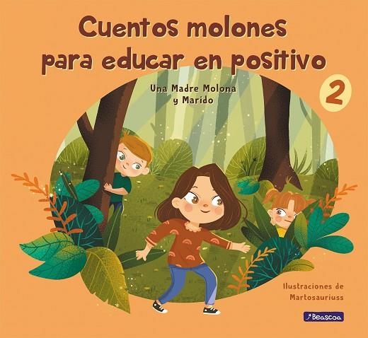 CUENTOS MOLONES EDUCAR EN POSITIVO 02 | 9788448859602 | ISABEL CUESTA & DANIEL PEREZ & PINEDA