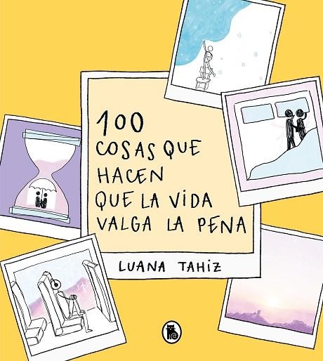 100 COSAS QUE HACEN QUE LA VIDA VALGA LA PENA | 9788402426789 | LUANA TAHIZ REGUEIRO PUPPO