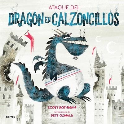 EL ATAQUE DEL DRAGON EN CALZONCILLOS | 9788427225909 | SCOTT ROTHMAN