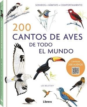 200 CANTOS DE AVES DE TODO EL MUNDO | 9789463597760 | LES BELETSY