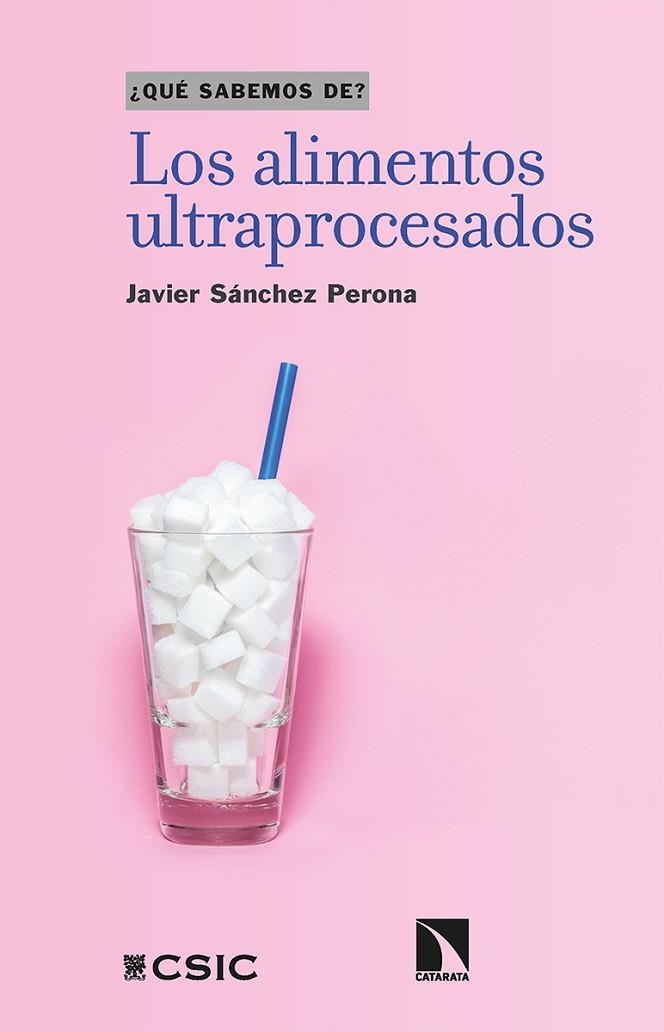 Los alimentos ultraprocesados | 9788413524061 | JAVIER SANCHEZ PERONA