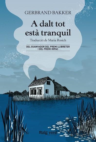 A dalt tot està tranquil | 9788417925901 | GERBRAND BAKKER