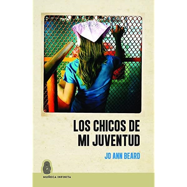 Los chicos de mi juventud | 9788412393729 | JO ANN BEARD