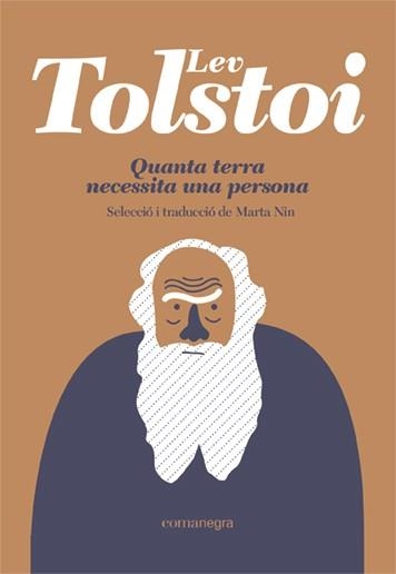 QUANTA TERRA NECESSITA UNA PERSONA | 9788418857515 | LEV TOLSTOI