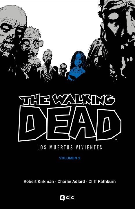 THE WALKING DEAD LOS MUERTOS VIVIENTES 02 DE 16 | 9788418658068 | ROBERT KIRKMAN & CHARLIE ADLARD & CLIFF RATHBURN